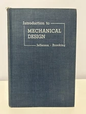Introduction to Mechanical Design; Jefferson & Brooking; Ronald Press Company 
