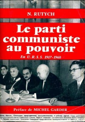 Die regierende Kommunistische Partei in der UdSSR... - Nikolaus Rutych - V304307