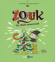 Zouk, Tome 14: Un Noël ensorcelé von Bloch, Serge | Buch | Zustand sehr gut