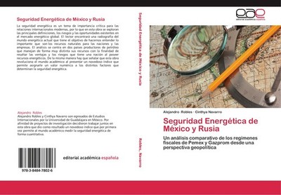 Seguridad Energética de México y Rusia Alejandro Robles