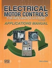 ELECTRICAL MOTOR CONTROLS FOR INTEGRATED SYSTEMS: By Gary J. Rockis & Glen A.