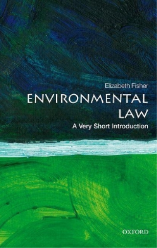 Elizabeth Fisher Environmental Law (Paperback) Very Short Introductions