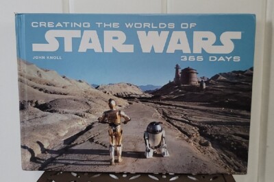 Creating The Worlds Of Star Wars : 365 Days (Hardcover) Rare 