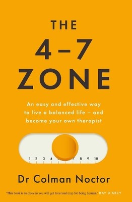 Colman Noctor The 4-7 Zone (Taschenbuch)