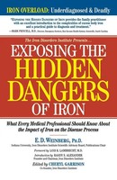 Exposing The Hidden Dangers Of Iron | E. D. Weinberg | Taschenbuch | Englisch