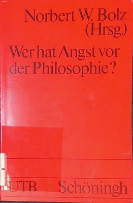 Wer hat Angst vor der Philosophie? : Eine Einführung in Philosophie. (Nr. 1145)