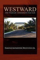Harold Jr. Munnings | Westward | Taschenbuch | Englisch (2009) | Xlibris