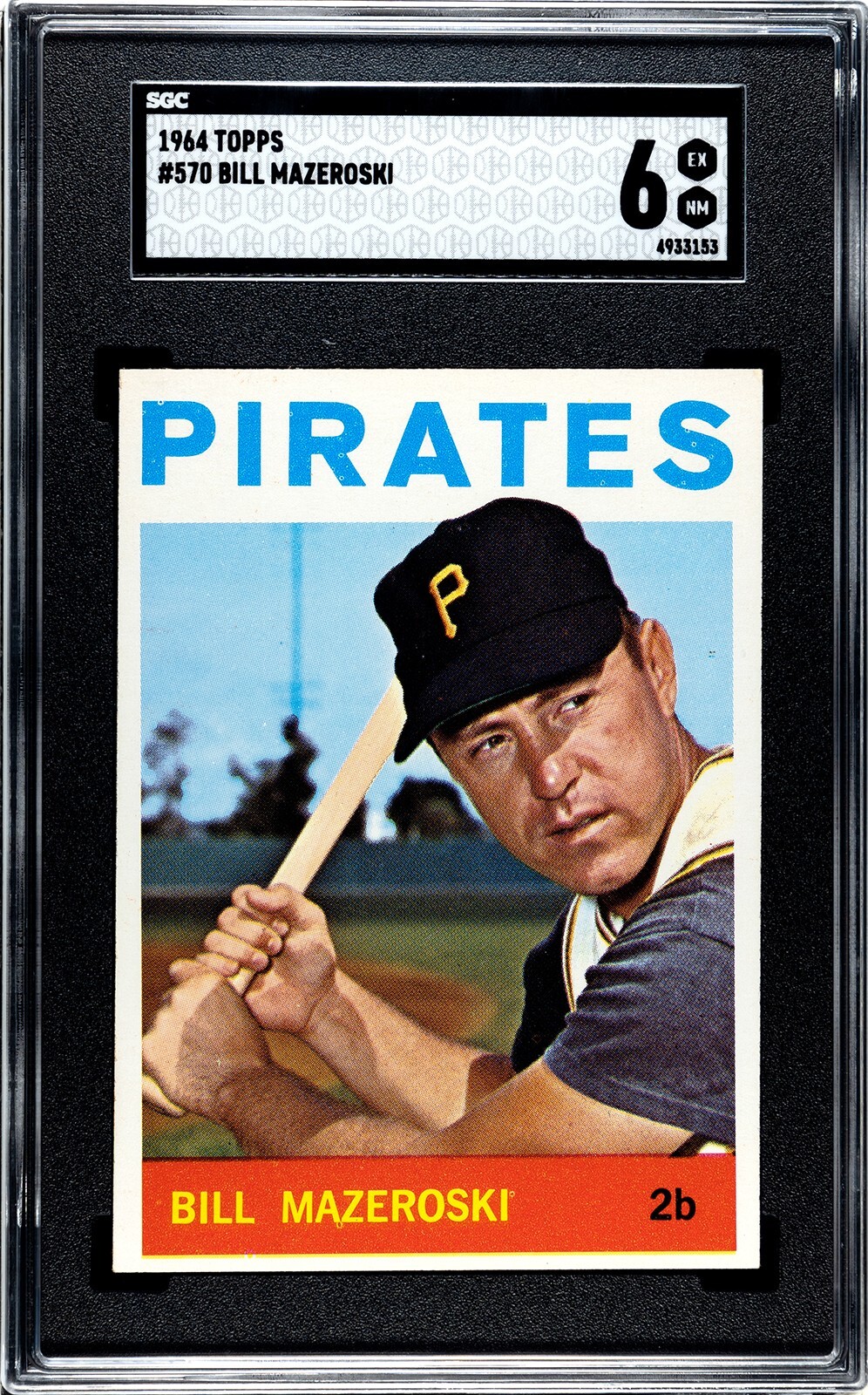 Bill Mazeroski 1964 Topps Card #570 Pittsburgh Pirates- SGC Graded 6 EX-NM