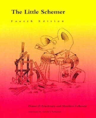 The Little Schemer - 4th Edition - Paperback By Daniel P. Friedman - GOOD
