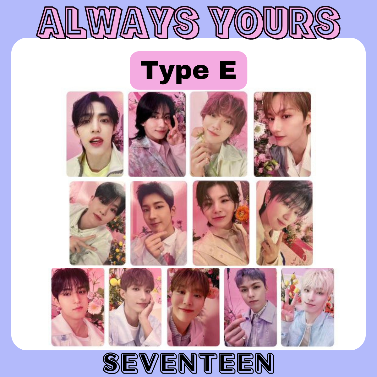 SEVENTEEN ALWAYS YOURS JAPAN BEST ALBUM Photo Card TypeE SEVENTEEN ALWAYS YOURS JAPAN BEST ALBUM Photo Card TypeE