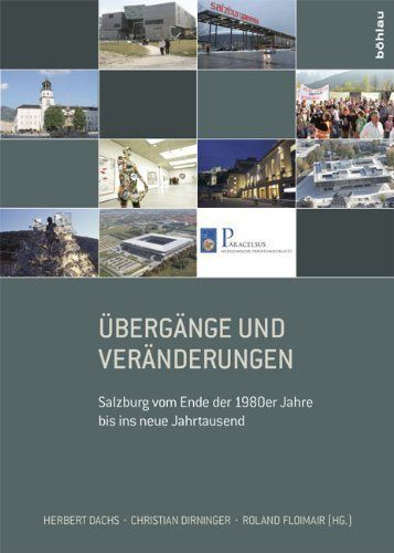 Übergänge und Veränderungen - Salzburg vom Ende der 1980er-Jahre bis ins neue Ja - Zdjęcie 1 z 1