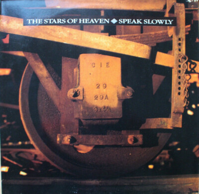 The Stars of Heaven - Speak Slowly -  Vinyl LP 