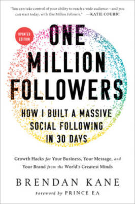 One Million Followers, Updated Edition: How I Built a Massive Social - VERY GOOD