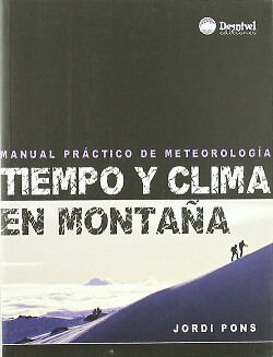 TIEMPO Y CLIMA EN MONTAÑA. NUEVO. Envío URGENTE. DEPORTES, OCIO Y TIEMPO LIBRE