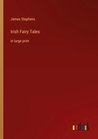 James Stephens | Irish Fairy Tales | Taschenbuch | Englisch (2022)