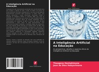 Theogene Hashakimana (U. A.) | A InteligêNcia Artificial Na EducaçãO | Buch