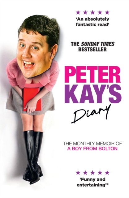 Peter Kay’s Diary by Peter Kay (Paperback Book)