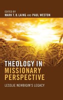 Mark T. B. Laing (U. A.) | Theology In Missionary Perspective | Buch | Englisch