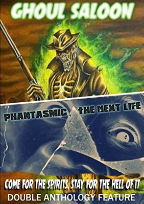 Ghoul Saloon / Phantasmic, the Next Life -  NEW Silent Fray 2014
