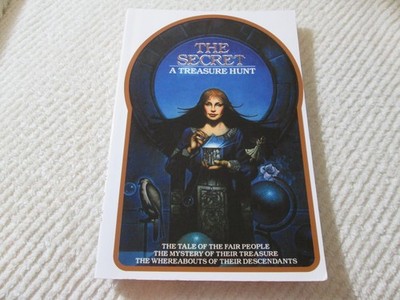 The Secret: A Treasure Hunt, A Byron Preiss Book by Sean Kelly, Ted Mann 2014 PB