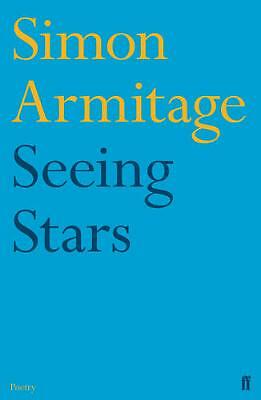Seeing Stars by Simon Armitage NEW Free UK Delivery - Image 2