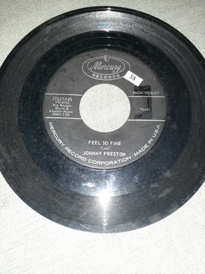 45 Record Johnny Preston Feel So Fine/Im Starting to Go Steady VG