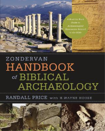 J. Randall Price H. Wayn Zondervan Handbook of Biblical Arch (Copertina rigida)