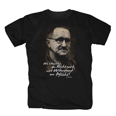Bertholt Brecht Dramatiker DDR Lyriker Theater Libettist T-Shirt S-4XL schwarz