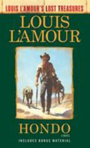 Hondo: A Novel; Louis L'Amour's Lost Treasu- 059312992X, Louis LAmour, paperback