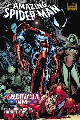 SPIDER-MAN: AMERICAN SON By Joe Kelly & Phil Jimenez - Hardcover **BRAND NEW**