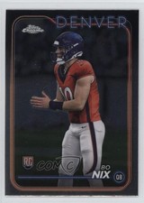 2024 Topps Chrome Rookies Bo Nix #206 1t1x