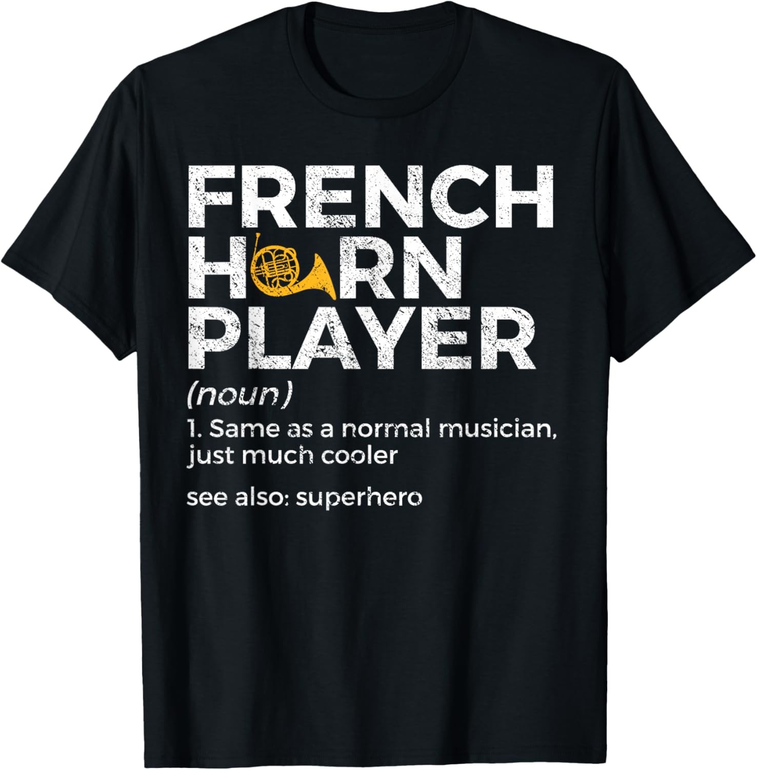 Definition Funny French Horn T-shirt