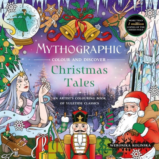Mythographic Colour and Discover: Christmas Tales by Ida Noe Paperback