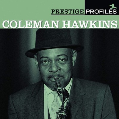 Prestige Profiles Coleman Hawkins (Prestige Profiles Vol. 4)
