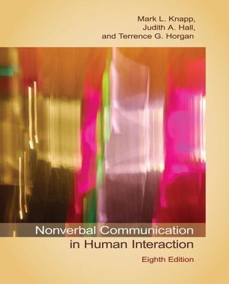 Nonverbal Communication in Human Interaction by Knapp, Mark L.