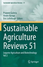 Sustainable Agriculture Reviews 51: Legume Agriculture and Biotechnology Vol 2 b