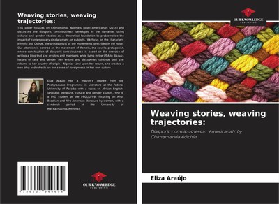 Eliza Araújo | Weaving stories, weaving trajectories: | Taschenbuch | Englisch