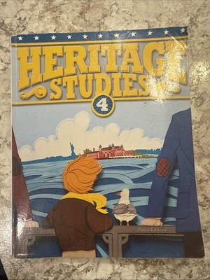 BJU Press Heritage Studies 4, Student Text, 3rd Edition 2015 Homeschooling
