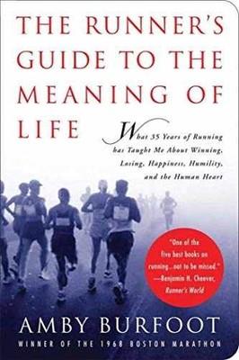 The Runner's Guide to the Meaning of - Turtleback, by Burfoot Amby - Very Good