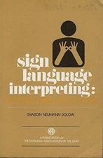 Sign Language Interpreting: A Basic Resource Book - Paperback - VERY GOOD