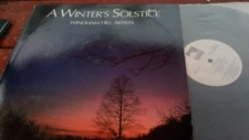 Winter's Solstice Windham Hill Artists, 1988, Vinyl LP, VG+