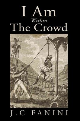 I Am Within the Crowd, Taschenbuch von Fanini, J. C., brandneu, kostenloser Versand in Großbritannien