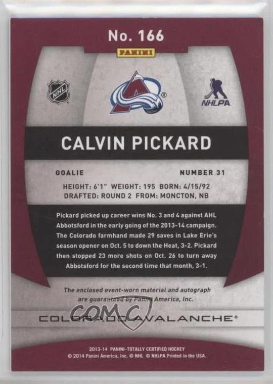 2013-14 Totally Certified Jerseys Calvin Pickard #166 Rookie Auto RC - Image 2 of 2