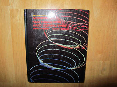 Numerical Math and Computing by David Kincaid and Ward Cheney