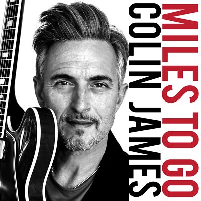 James, Colin - Miles To Go CD *NEU*OVP*