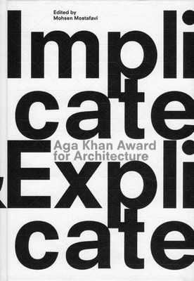 Mohsen Mostafavi | Implicate & Explicate | Buch | Englisch (2010) | 352 S.