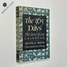 "The 365 Days: The Story of Our Calendar" (1963, Hardcover, Illustrated)