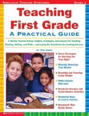 Teaching First Grade: A Mentor Teacher Shares Insights, Strategies, and L - GOOD