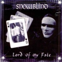 Snowblind - Lord Of My Fate - Cd - G72Z