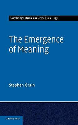 The Emergence of Meaning Crain Hardback Cambridge University Press 9780521858090